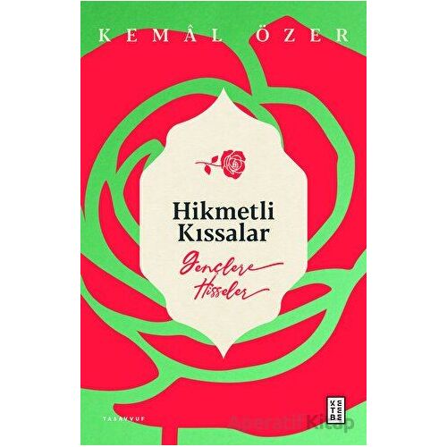 Hikmetli Kıssalar - Kemal Özer - Ketebe Yayınları