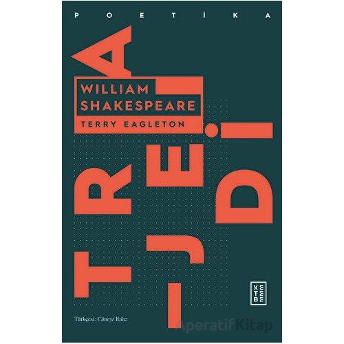 William Shakespeare - Terry Eagleton - Ketebe Yayınları