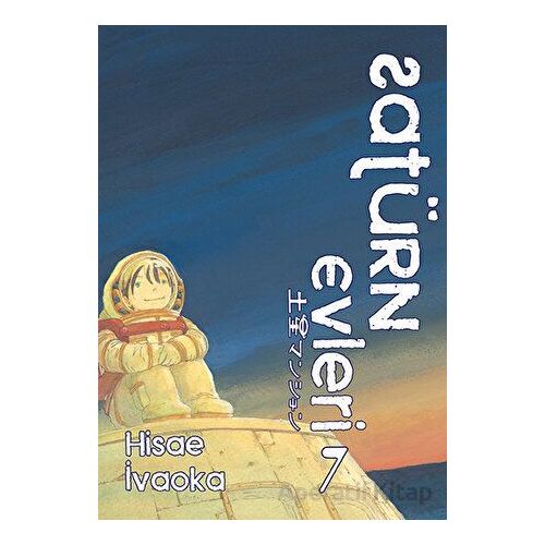 Satürn Evleri 7. Cilt - Hisae İvaoka - İthaki Yayınları