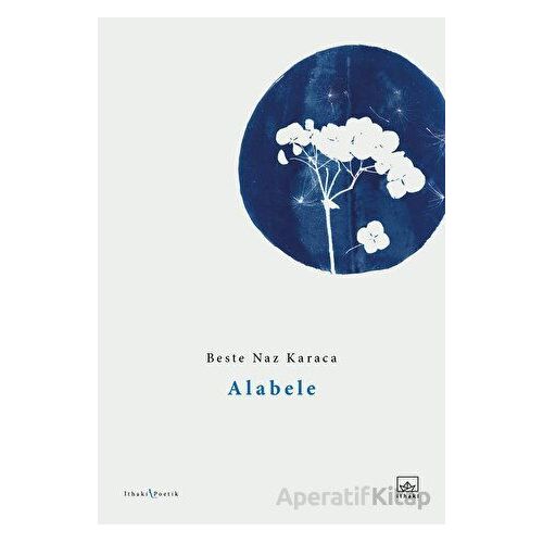 Alabele - Beste Naz Karaca - İthaki Yayınları