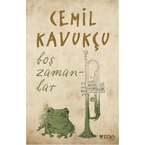 Boş Zamanlar - Cemil Kavukçu - Can Yayınları