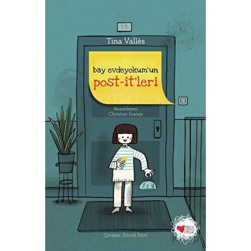 Bay Evdeyokumun Post-itleri - Tina Valles - Can Çocuk Yayınları