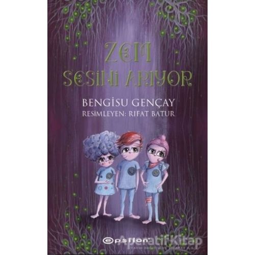 Zem Sesini Arıyor - Bengisu Gençay - Epsilon Yayınevi