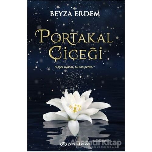 Portakal Çiçeği - Beyza Erdem - Epsilon Yayınevi