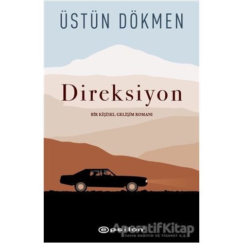 Direksiyon - Üstün Dökmen - Epsilon Yayınevi