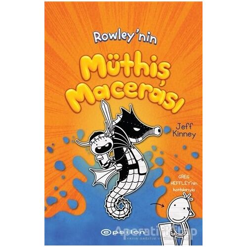 Rowley’nin Müthiş Macerası - Jeff Kinney - Epsilon Yayınevi