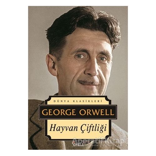 Hayvan Çiftliği - George Orwell - İskele Yayıncılık