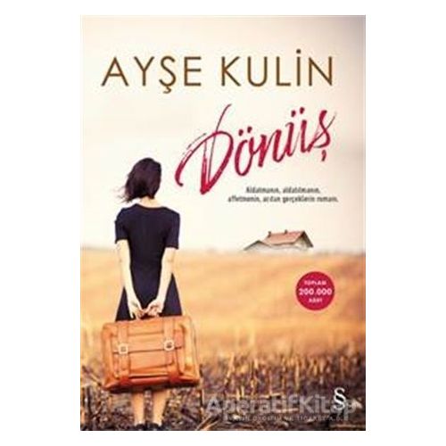 Dönüş - Ayşe Kulin - Everest Yayınları