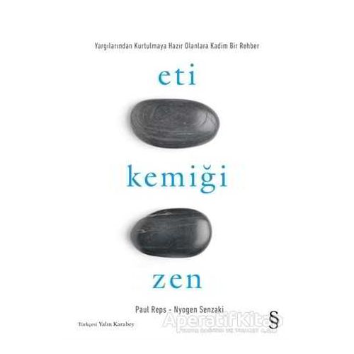 Eti Kemiği Zen - Nyogen Senzaki - Everest Yayınları
