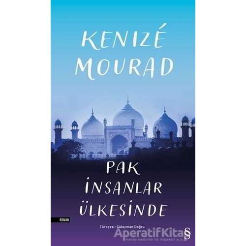 Pak İnsanlar Ülkesinde - Kenize  Mourad - Everest Yayınları