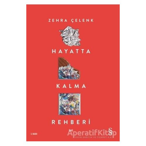 Hayatta Kalma Rehberi - Zehra Çelenk - Everest Yayınları