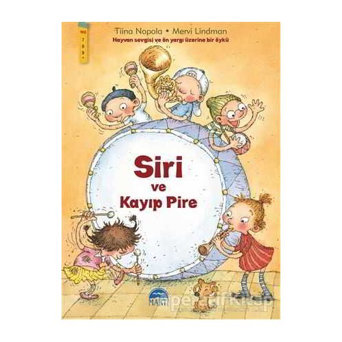 Siri ve Kayıp Pire - Tiina Nopola - Martı Çocuk Yayınları