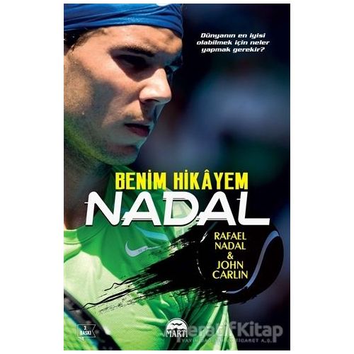 Nadal - Benim Hikayem - Rafael Nadal - Martı Yayınları