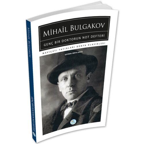 Genç Bir Doktorun Not Defteri - Mihail Bulgakov - Maviçatı (Dünya Klasikleri)