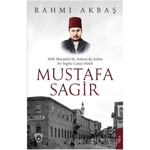 Mustafa Sagir - Rahmi Akbaş - Dorlion Yayınları