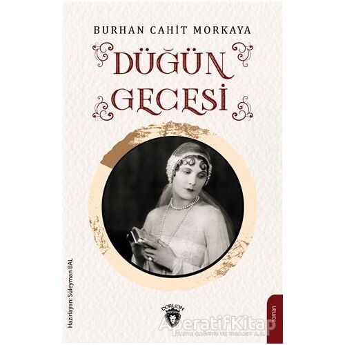 Düğün Gecesi - Burhan Cahit Morkaya - Dorlion Yayınları