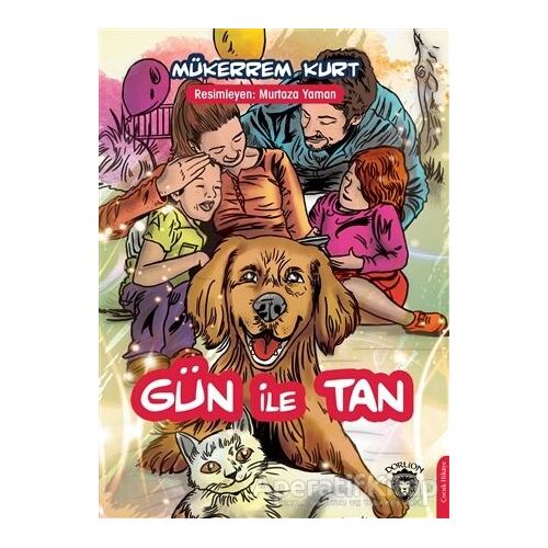 Gün ile Tan - Mükerrem Kurt - Dorlion Yayınları