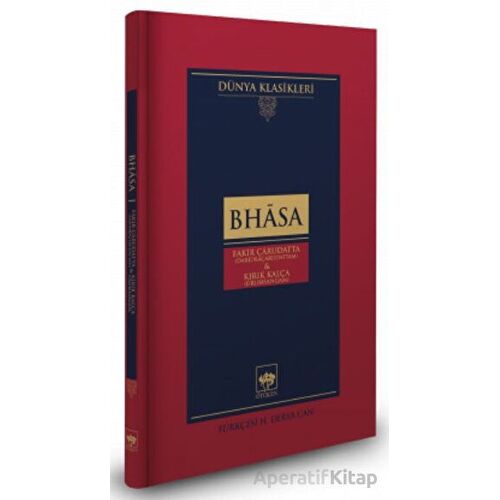 Fakir Çarudatt ve Kırık Kalça - Bhasa - Ötüken Neşriyat