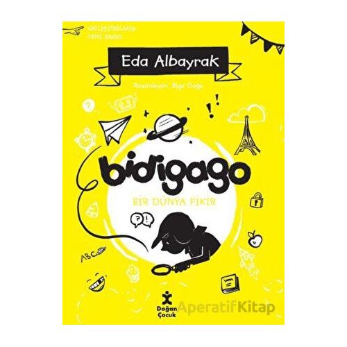 Bidigago Bir Dünya Fikir - Eda Albayrak - Doğan Çocuk