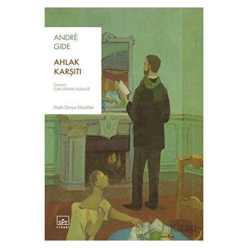 Ahlak Karşıtı - Andre Gide - İthaki Yayınları