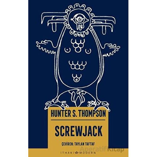 Screwjack - Hunter S. Thompson - İthaki Yayınları