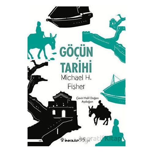 Göçün Tarihi - Michael H. Fisher - İnkılap Kitabevi
