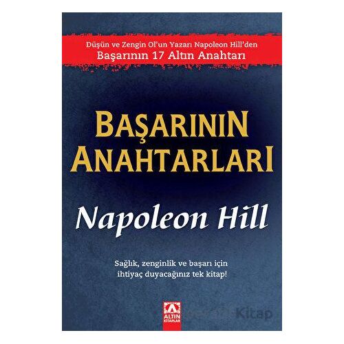 Başarının Anahtarları - Napoleon Hill - Altın Kitaplar