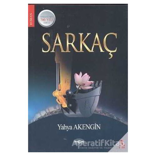 Sarkaç - Yahya Akengin - Akçağ Yayınları