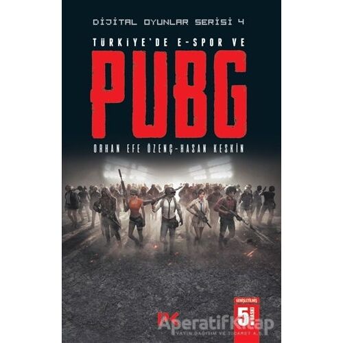 Türkiyede E-Spor ve Pubg - Dijital Oyunlar Serisi 4 - Orhan Efe Özenç - Profil Kitap