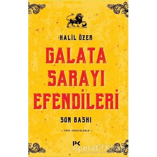 Galata Sarayı Efendileri - Halil Özer - Profil Kitap