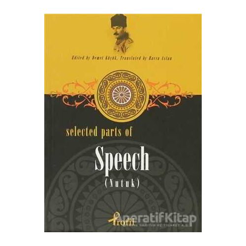 Selected Parts Of Speech (Nutuk) - Kolektif - Profil Kitap