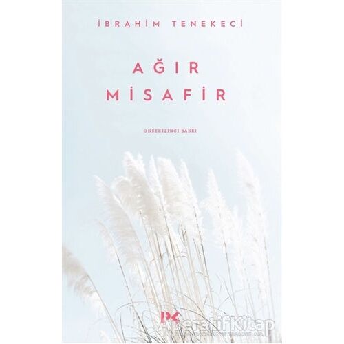 Ağır Misafir - İbrahim Tenekeci - Profil Kitap