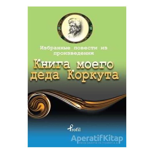 Rusça Seçme Hikayeler Dede Korkut - Kolektif - Profil Kitap