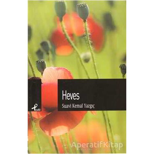 Heves - Suavi Kemal Yazgıç - Profil Kitap
