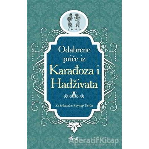 Karagöz Hacivat - Boşnakça Seçme Hikayeler - Zeynep Üstün - Profil Kitap