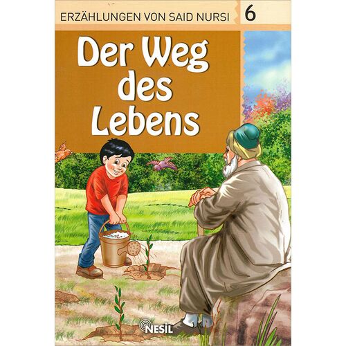 6. Der Weg Des Lebens - Veli Sırım (Almanca Hikaye)