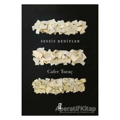 Sessiz Redifler - Cafer Turaç - İz Yayıncılık