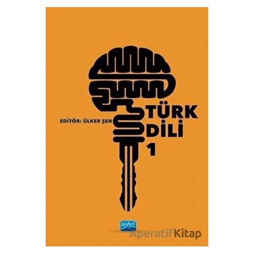Türk Dili 1 - Müzeyyen Altunbay - Nobel Akademik Yayıncılık