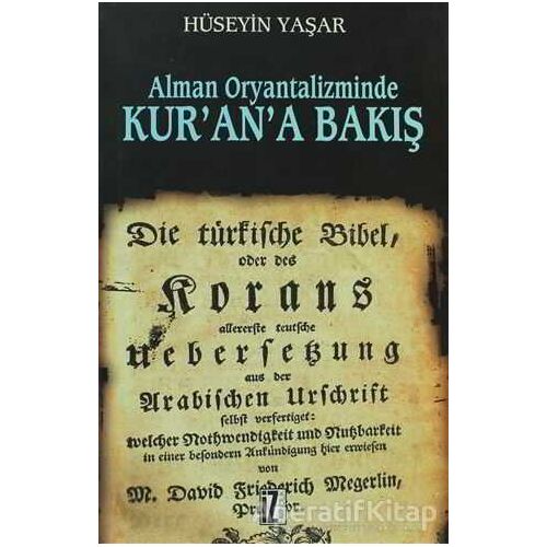 Alman Oryantalizminde Kur’an’a Bakış - Hüseyin Yaşar - İz Yayıncılık