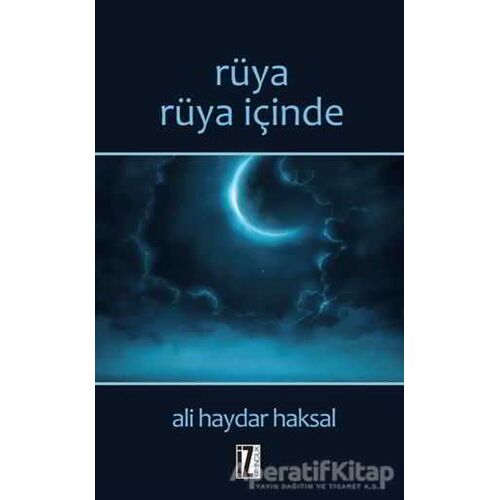 Rüya Rüya İçinde - Ali Haydar Haksal - İz Yayıncılık