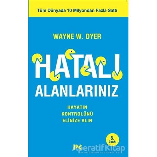 Hatalı Alanlarınız - Wayne W. Dyer - Profil Kitap