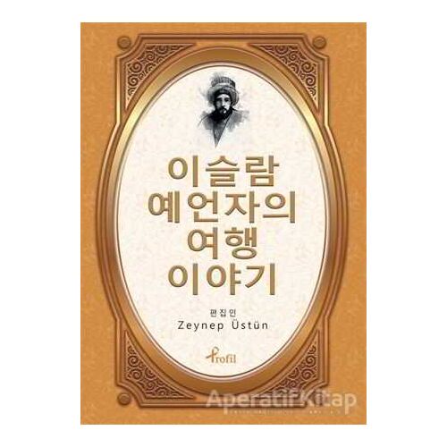 Evliya Çelebi - Korece Seçme Hikayeler - Zeynep Üstün - Profil Kitap