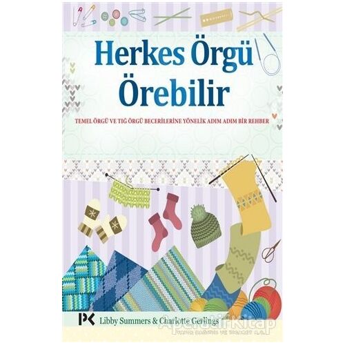 Herkes Örgü Örebilir - Charlotte Gerlings - Profil Kitap