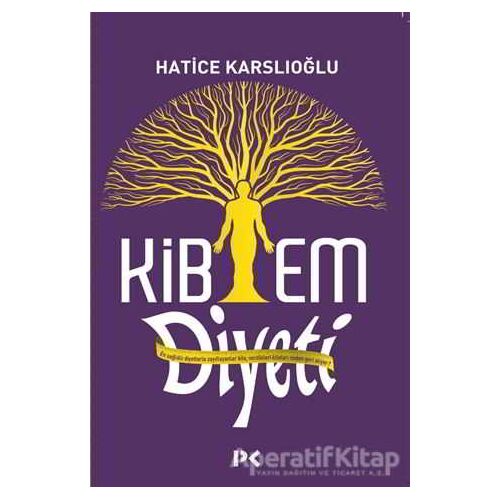 Kibem Diyeti - Hatice Karslıoğlu - Profil Kitap