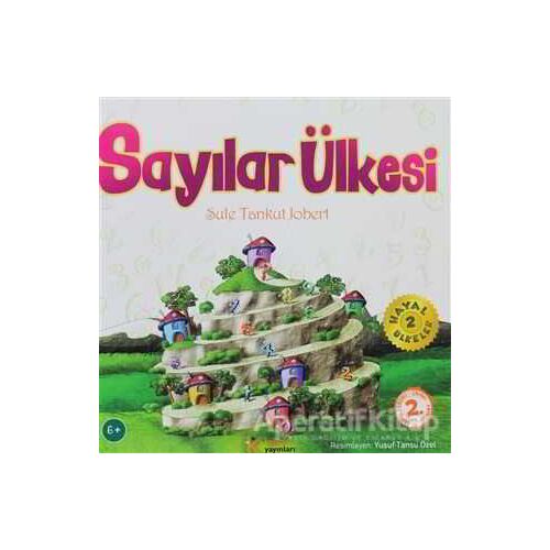 Sayılar Ülkesi - Şule Tankut Jobert - Kelime Yayınları