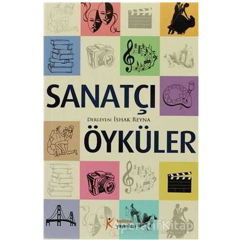 Sanatçı Öyküler - Kolektif - Kelime Yayınları