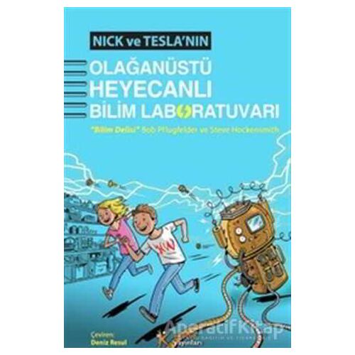 Nick ve Teslanın Olağanüstü Heyecanlı Bilim Laboratuvarı - Steve Hockensmith - Kelime Yayınları