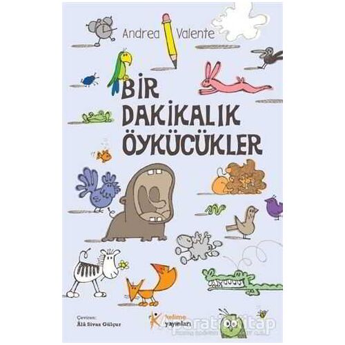 Bir Dakikalık Öykücükler - Andrea Valente - Kelime Yayınları