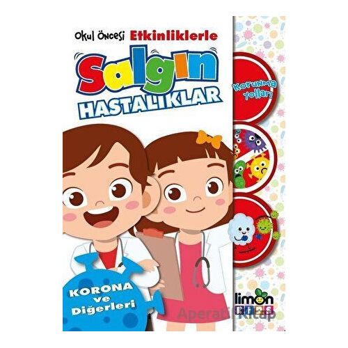 Okul Öncesi Etkinliklerle Salgın Hastalıklar - Korona ve Diğerleri - Kolektif - limonKIDS