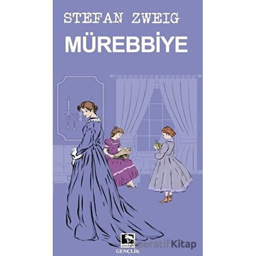 Mürebbiye - Stefan Zweig - Çınaraltı Yayınları